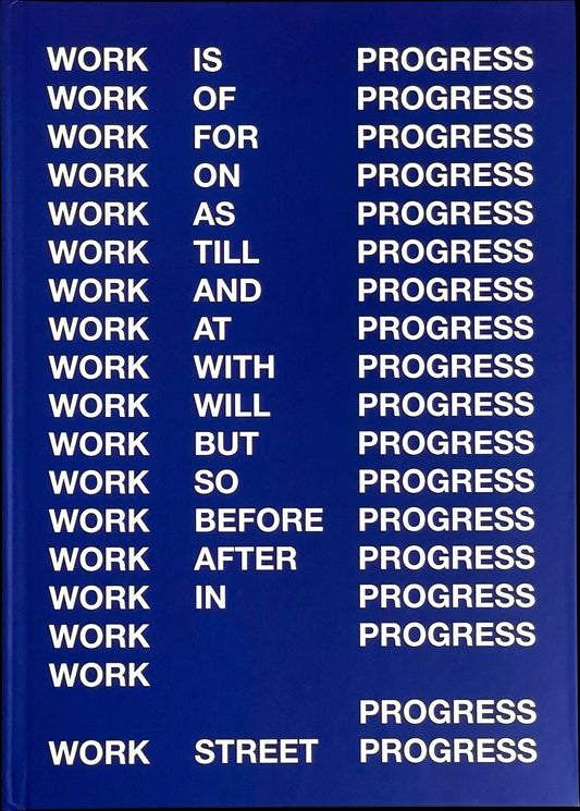 Work _____ Progress